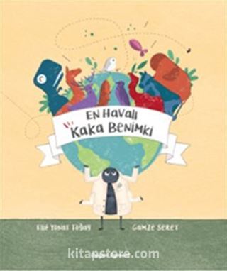 En Havalı Kaka Benimki