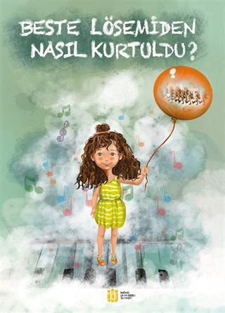 Beste Lösemiden Nasıl Kurtuldu?
