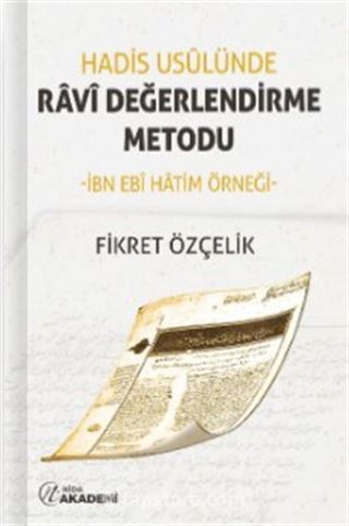 Hadis Usulünde Ravi Değerlendirme Metodu