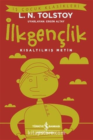 İlkgençlik (Kısaltılmış Metin)