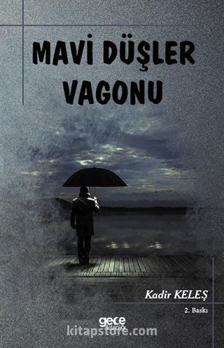 Mavi Düşler Vagonu