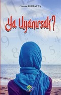 Ya Uyanırsak?