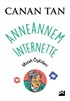 Anneannem İnternette