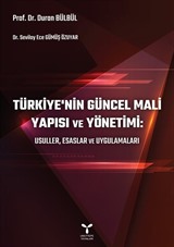 Türkiye'nin Güncel Mali Yapısı ve Yönetimi
