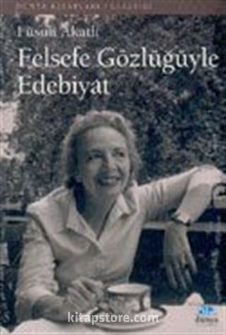 Felsefe Gözlüğüyle Edebiyat