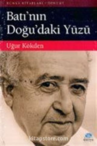 Batı'nın Doğu'daki Yüzü