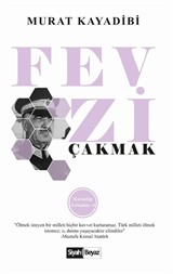 Fevzi Çakmak / Karanlığı Yırtanlar 4