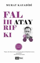 Falih Rıfkı Atay / Karanlığı Yırtanlar 3