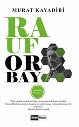 Rauf Orbay / Karanlığı Yırtanlar 8