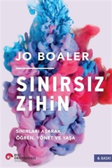 Sınırsız Zihin: Sınırları Aşarak Öğren, Yönet Ve Yaşa
