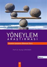 Yöneylem Araştırması Yönetim Sanatının Bilimsel Gücü