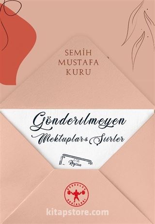 Gönderilmeyen Mektuplar ve Şiirler