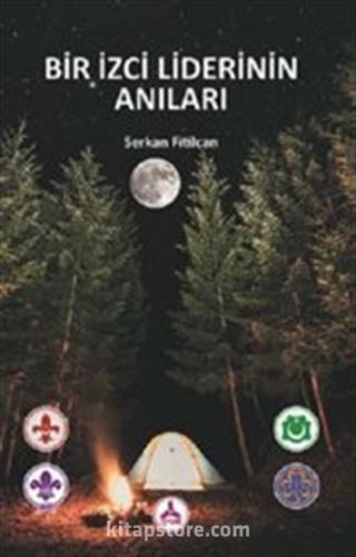 Bir İzci Liderinin Anıları