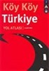 Köy Köy Türkiye Yol Atlası