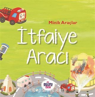 Minik Araçlar - İtfaiye Aracı