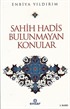 Sahih Hadis Bulunmayan Konular