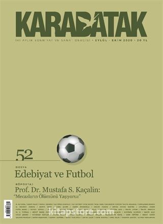 Karabatak İki Aylık Edebiyat ve Sanat Dergisi Sayı:52 Eylül-Ekim 2020