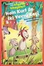 Hain Kurt İle İki Yavru Keçi / Çocuklar için Bilgelik Hikayeleri 11