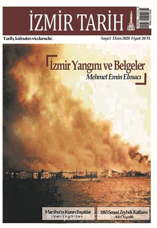 İzmir Tarih 6 Aylık Tarih Dergisi Sayı:1 2020