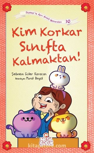 Kim Korkar Sınıfta Kalmaktan! / Zeynep'in Aşırı Komik Maceraları 10