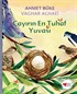 Çayırın En Tuhaf Yuvası