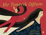 Bir Tanecik Oğlum