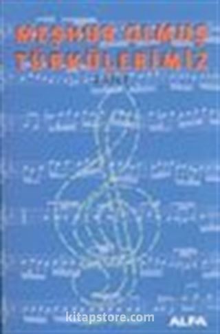Meşhur Olmuş Türkülerimiz 2. Cilt