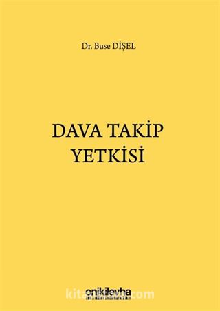 Dava Takip Yetkisi