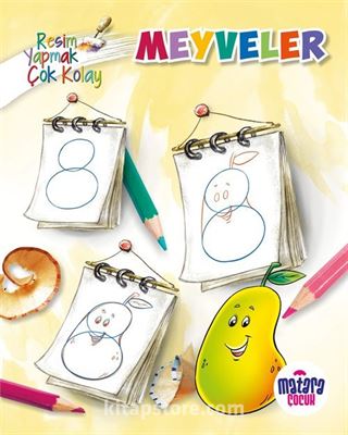 Meyveler (Resim Yapmak Çok Kolay)