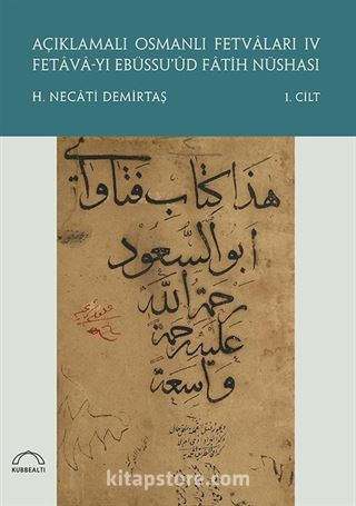 Açıklamalı Osmanlı Fetvaları IV (2 Cilt Takım)