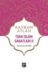 Kavram Atlası / Türk İslam Sanatları 2