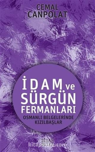 İdam Ve Sürgün Fermanları
