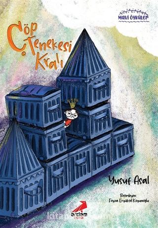 Çöp Tenekesi Kralı / Mavi Öyküler