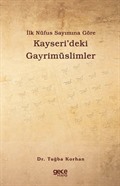 İlk Nüfus Sayımına Göre Kayseri'deki Gayrimüslimler