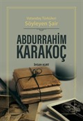 Vatandaş Türküleri Söyleyen Şair Abdurrahim Karakoç