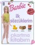 Barbie İlk Sözcüklerim Çıkartma Kitabı