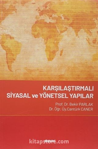Karşılaştırmalı Siyasal ve Yönetsel Yapılar