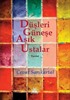 Düşleri Güneşe Aşık Ustalar