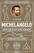 Michelangelo : Bir Dehayı Anlamak
