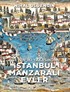 Ege'nin İki Yakasından İstanbul Manzaralı Evler