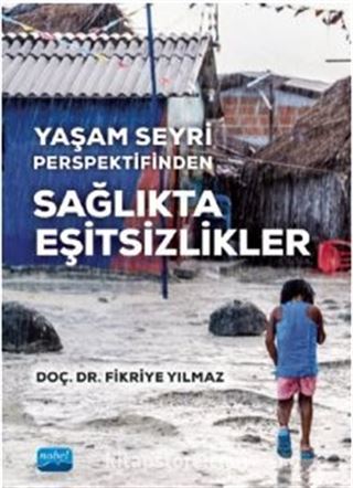 Yaşam Seyri Perspektifinden Sağlıkta Eşitsizlikler