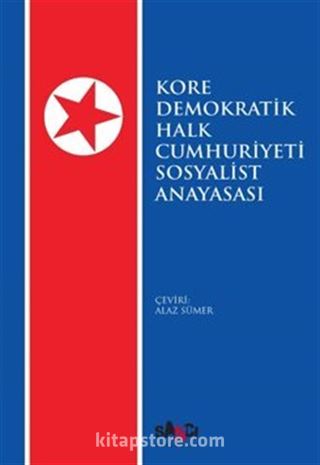 Kore Demokratik Halk Cumhuriyeti Sosyalist Anayasası