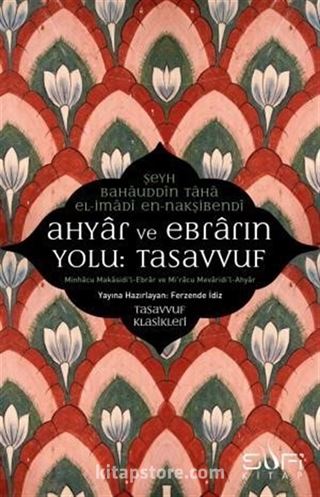 Ahyar ve Ebrarın Yolu: Tasavvuf