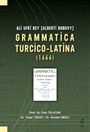 Ali Ufkî Bey (Alberti Bobovy) Grammatica Turcico-Latina (1666)