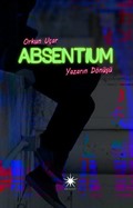 Absentium: Yazarın Dönüşü
