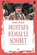 Mustafa Kemal'le Sohbet