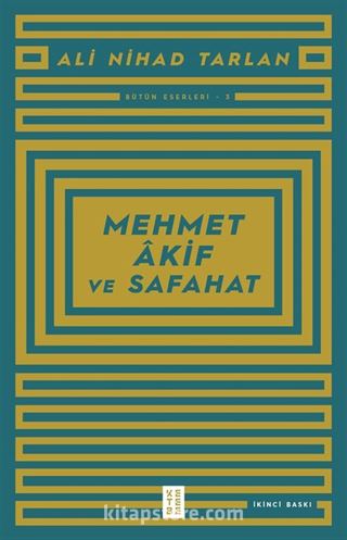 Mehmet Akif ve Safahat