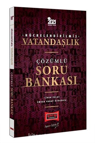 2021 KPSS Hücrelendirilmiş Vatandaşlık Çözümlü Soru Bankası