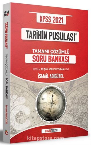 2021 KPSS Tarihin Pusulası Tamamı Çözümlü Soru Bankası