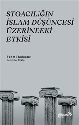 Stoacılığın İslam Düşüncesi Üzerindeki Etkisi